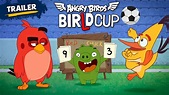 Angry Birds - BirLd Cup | New Series Official Trailer! - YouTube