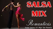 SALSA ROMÁNTICA MIX 2020 - Grandes Canciones de la Mejor Salsa ...