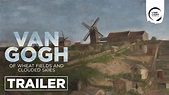 ARTBEATS | VAN GOGH: OF WHEAT FIELDS AND CLOUDED SKIES - Trailer - YouTube