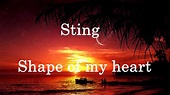 Sting - Shape of my Heart (Lyrics) - YouTube