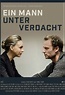 Reparto de Ein Mann unter Verdacht (película 2016). Dirigida por Thomas ...