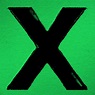 x (Deluxe Edition) - Álbum de Ed Sheeran | Spotify