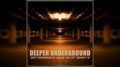 Deeper Underground | 2017 Progressive House Mix - Johnny M