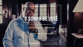 O Sonho de José - Mattos Nascimento [MATTOS EM CASA] - YouTube