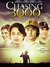 Chasing 3000 - 2010 filmi - Beyazperde.com