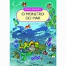 O Monstro Do Mar - livrofacil