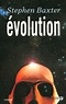 Evolution - Stephen BAXTER - Science-fiction