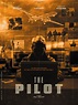 The Pilot Movie Poster / Affiche (#1 of 2) - IMP Awards