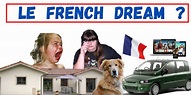Le French Dream : c’est quoi ? – Clodo News