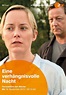 Eine verhängnisvolle Nacht, TV Movie, 2012 | Crew United