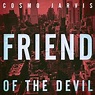 Friend Of The Devil／Cosmo Jarvis｜音楽ダウンロード・音楽配信サイト mora ～“WALKMAN”公式 ...