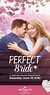 The Perfect Bride (TV Movie 2017) - IMDb