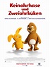 Keinohrhase und Zweiohrküken - Film 2013 - FILMSTARTS.de