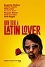 How to Be a Latin Lover (2017) Poster #1 - Trailer Addict