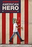 American Hero - film 2015 - AlloCiné