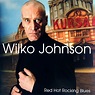 Wilko Johnson - Red Hot Rocking Blues | リリース | Discogs