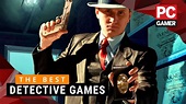 The best detective games on PC