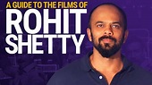 A Guide to the Films of Rohit Shetty