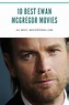 10 Best Ewan McGregor Movies - Movie List Now