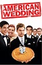 American Pie 3 : American Wedding (2003) | Dawenkz Movies