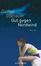 Review: Gut gegen Nordwind | Daniel Glattauer (Buch) | Medienjournal