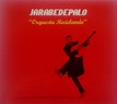 Jarabe De Palo - "Orquesta Reciclando" (2009, CD) | Discogs