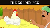 The Golden Egg | Moral Story For Kids | New English Story | The Hen ...
