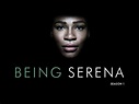 Being Serena estreia hoje na televisão em Portugal