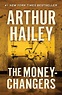 The Moneychangers by Arthur Hailey - Book - Read Online