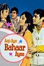 Watch Aap Aye Bahaar Ayee Movie Online | Buy Or Rent Aap Aye Bahaar ...