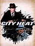 City Heat (1984) - Rotten Tomatoes