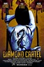 Diamond Cartel movie information