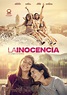 La inocencia - Película 2019 - SensaCine.com