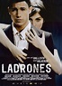 Ladrones (2007) - FilmAffinity