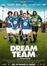Dream team - Film (2012)