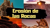 EROSIÓN DE LAS ROCAS [Agentes Erosivos] 😃⛏⚒ {fluvial, marina, glacial ...