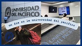 UNIVERSIDAD DEL PACIFICO | Un día conmigo (Campus UP) - YouTube