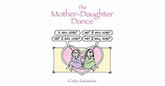 The Mother-Daughter Dance by Cathy Guisewite