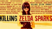 Killing Zelda Sparks (2007)