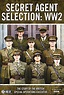 Secret Agent Selection: WW2 - TheTVDB.com