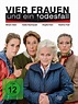 Vier Frauen und ein Todesfall streamen - FILMSTARTS.de