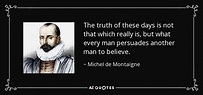 TOP 25 QUOTES BY MICHEL DE MONTAIGNE (of 979) | A-Z Quotes