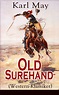 Old Surehand (Western-Klassiker) (Karl May - e-artnow)