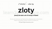 Zloty pronunciation and definition - YouTube