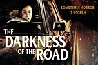 Uncork’d Entertainment Drops Trailer for ‘The Darkness of the Road ...