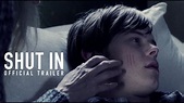 First Trailer & Poster for 'Shut In' - Horror News Network