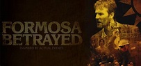 Formosa Betrayed - película: Ver online en español