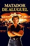 Onde assistir Matador de Aluguel (1989) Online - Cineship