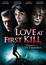 Love at First Kill (2008) - IMDb