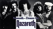 Nazareth – Dream On Lyrics | Genius Lyrics